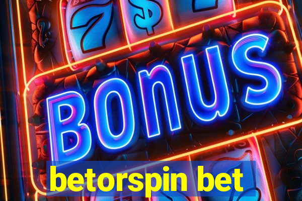 betorspin bet